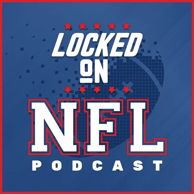 You Might Also Like: Locked On NFL – Daily Podcast On The National Football League