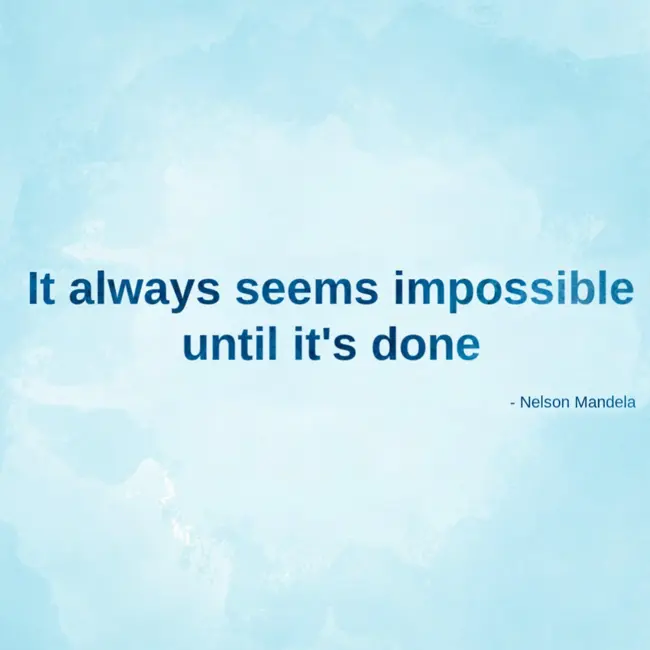 592. It always seems impossible until it's done