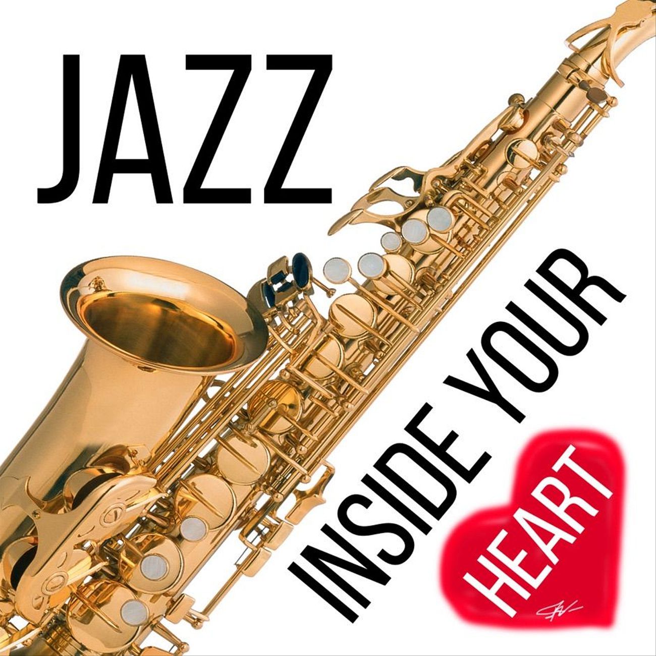 Jazz Inside your Heart - Джаз в твоём сердце!