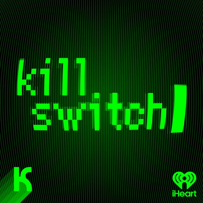Introducing: Kill Switch