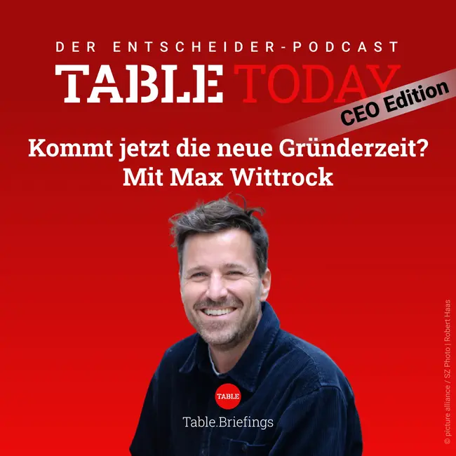 Kommt jetzt die neue Gründerzeit? Mit Max Wittrock