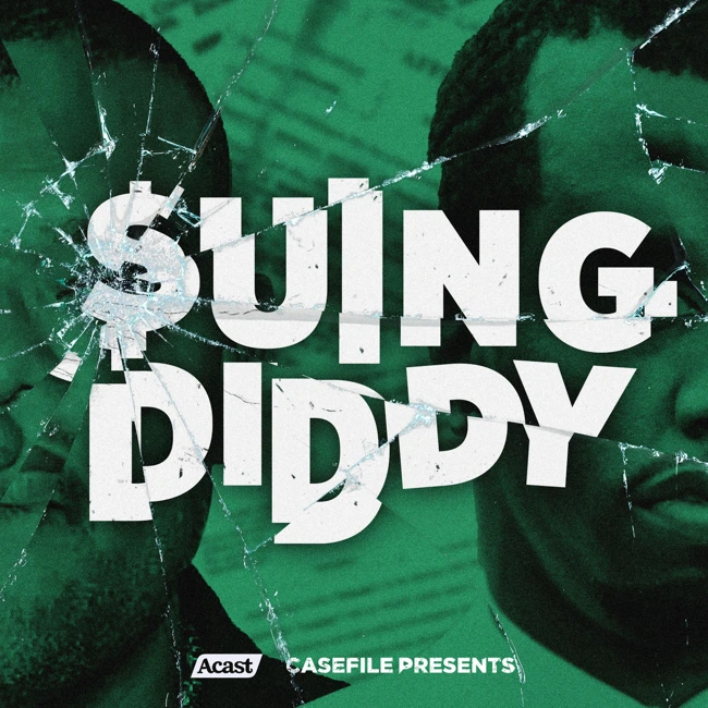 Casefile Presents: Suing Diddy