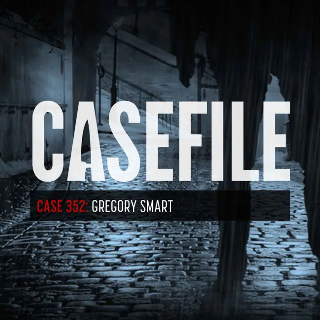 Case 352: Gregory Smart