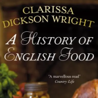 17. Clarissa Dickson Wright - A History of English Food 2011 часть 1