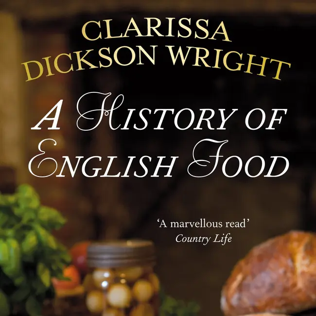 22. Clarissa Dickson Wright - A History of English Food 2011 часть 5