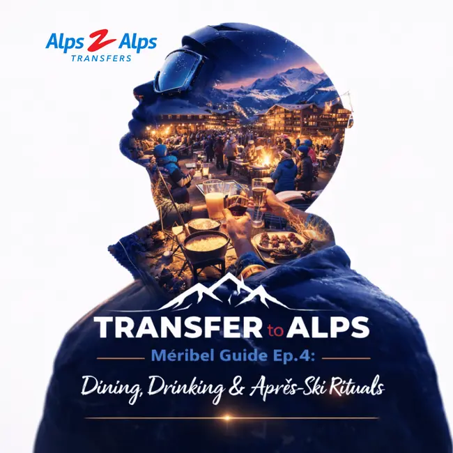 Méribel Guide Ep.4: Dining, Drinking & Après-Ski Rituals