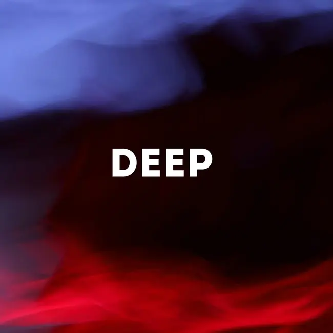 Deep