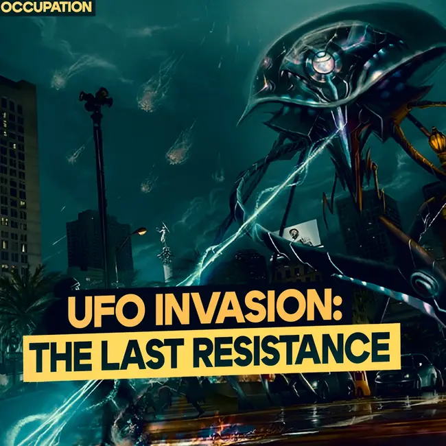 Alien Invasion: The Last Resistance. Life under alien occupation. Science Fiction | Post-Apocalypse