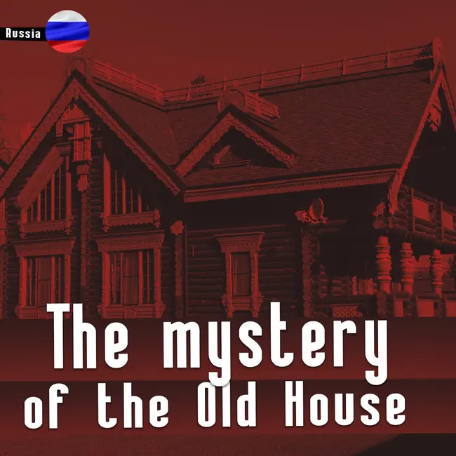 Secret Files of the Russian Secret Service The Creepy secret of the ancient manor.  Horror Audiobook