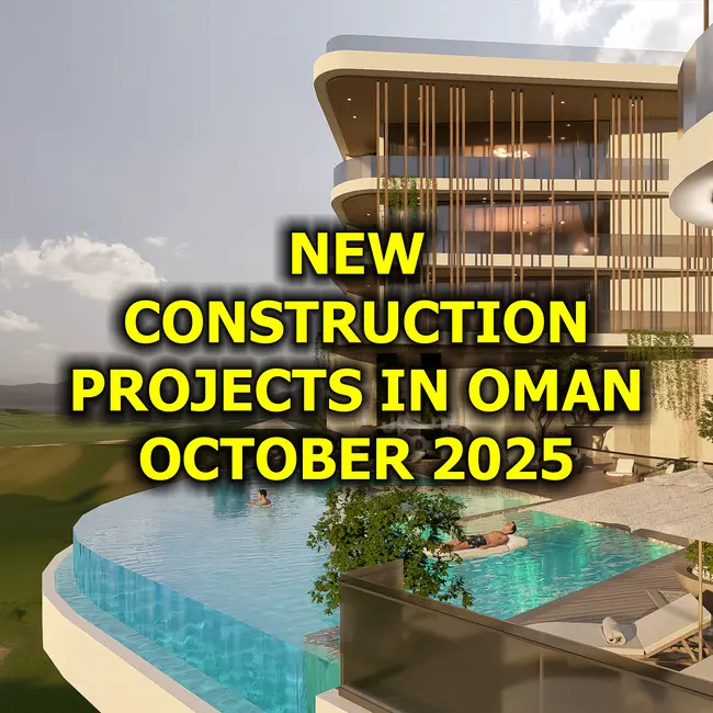 🇴🇲 New Construction Projects in Oman, October 2025