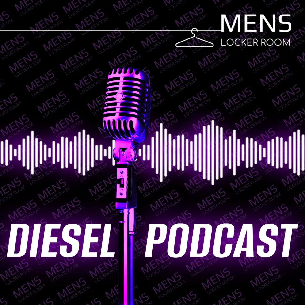 DIESEL PODCAST