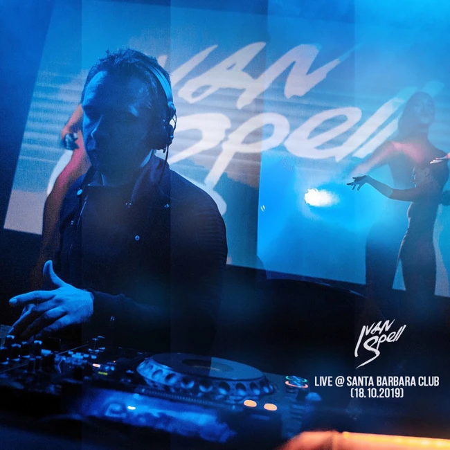 Ivan Spell - Live @ Santa Barbara Club (18.10.2019)