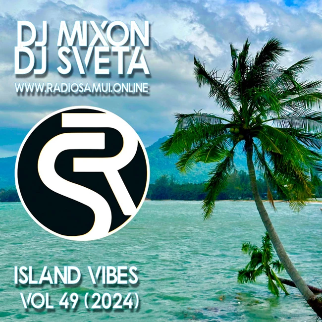 Dj Mixon and Dj Sveta - Island Vibes vol 49 (2024)