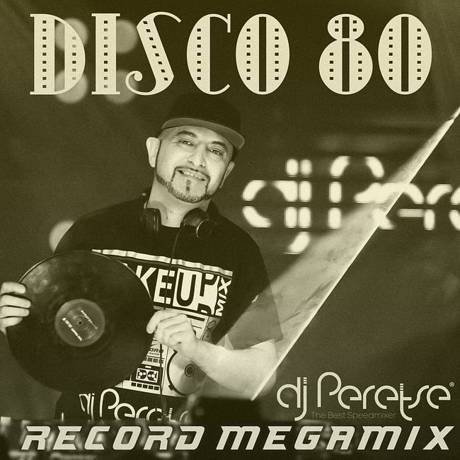 DJ Peretse - Record Megamix 80 (01-04-2021) #2346