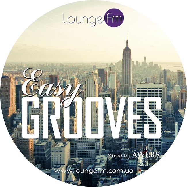 AWERS - Easy Grooves on Lounge Fm (68) #68