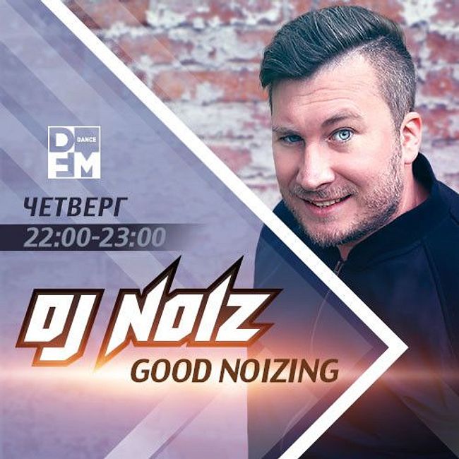 DFM DJ NOIZ - GOOD NOIZING 07/06/2018