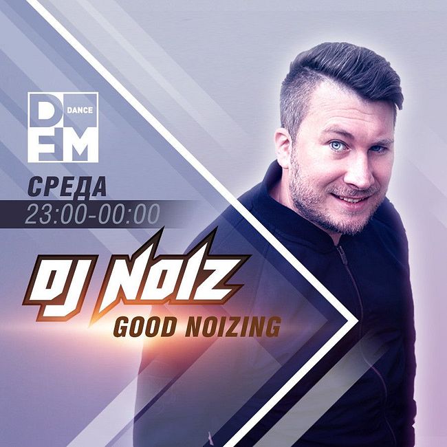 DFM DJ NOIZ - GOOD NOIZING 05/09/2018
