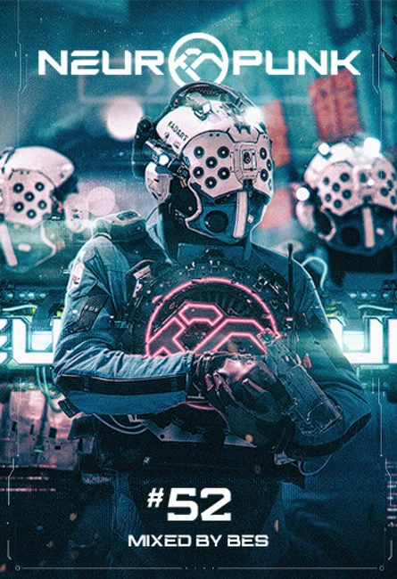Neuropunk pt.52 mixed by Bes #52
