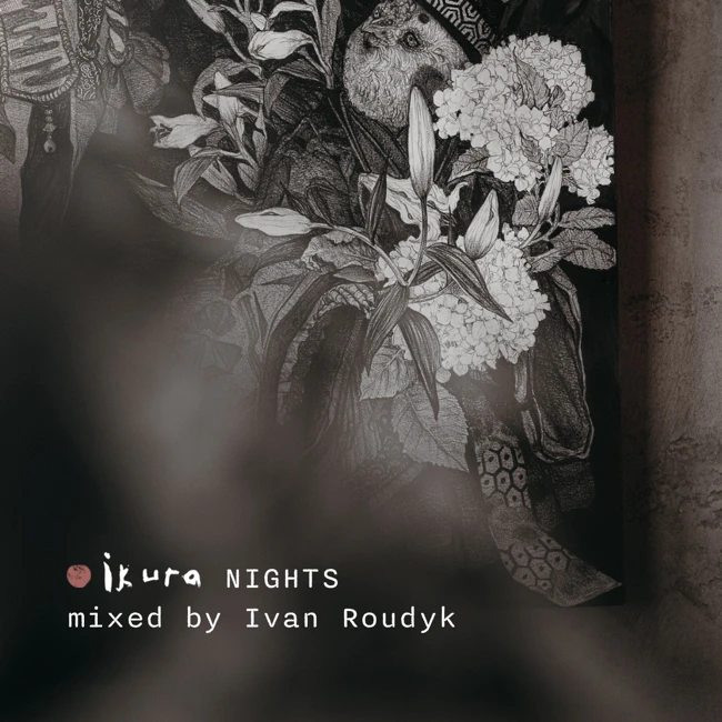 Ivan Roudyk-Ikura Nights