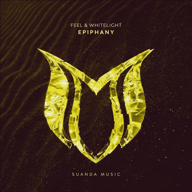FEEL & WhiteLight - Epiphany (Original Mix) [SUANDA]