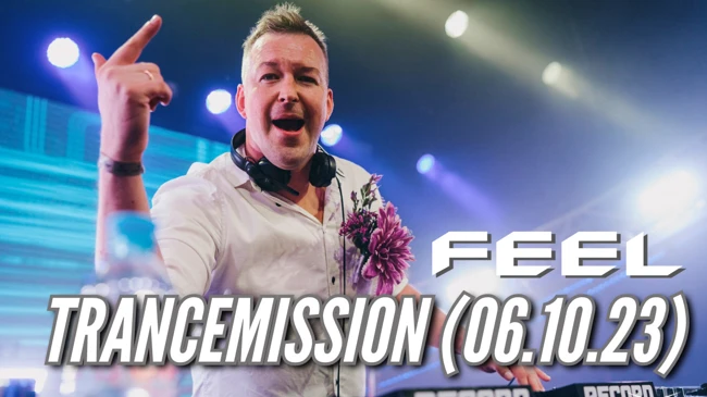 Feel - Live @ Trancemission «Soundgarden» (06-10-2023, SPb)