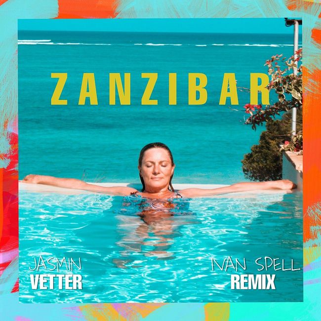 Jasmin Vetter - Zanzibar (Ivan Spell Radio Mix)
