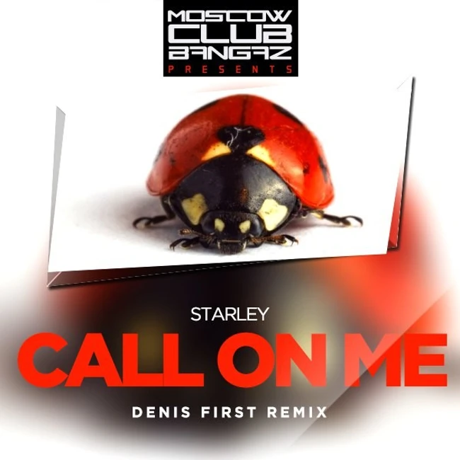 Starley – Call On Me (Denis First Remix Extended)