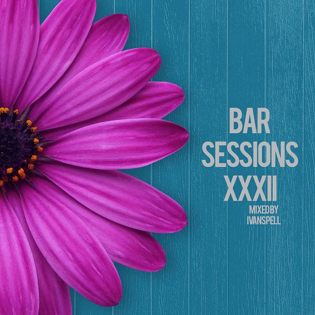 Ivan Spell - Bar Sessions XXXII
