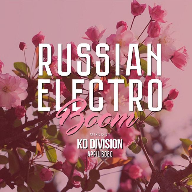 KD Division @ Russian Electro Boom (April 2020)