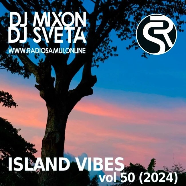 Dj Mixon and Dj Sveta - Island Vibes vol 50 (2024)