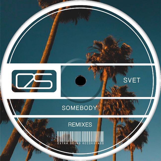 SVET - Somebody (Ian Tosel & Arthur M Remix Radio Version)