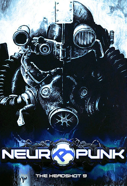 Neuropunk special - THE HEADSHOT 9