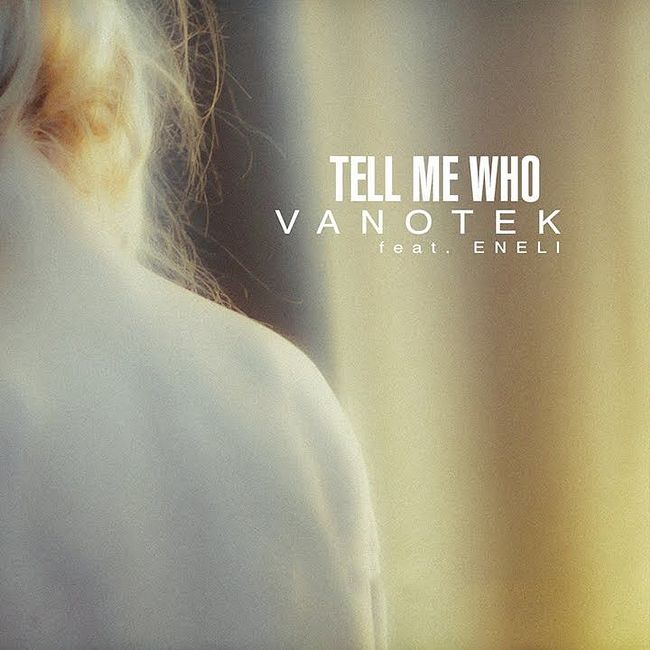 Vanotek & EDX - Tell Me Who (D' Luxe Mash Up)