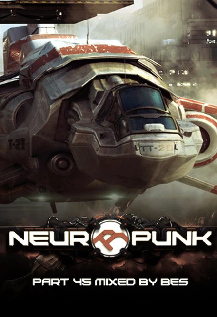 Neuropunk pt.45 mixed by Bes