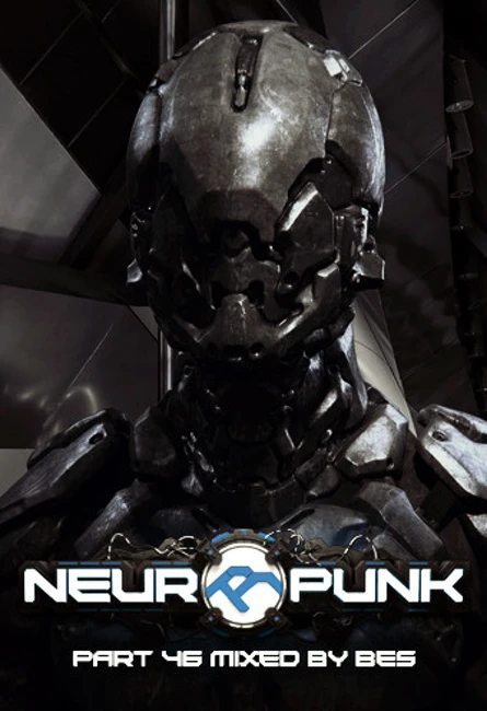 Neuropunk pt.46 mixed by Bes