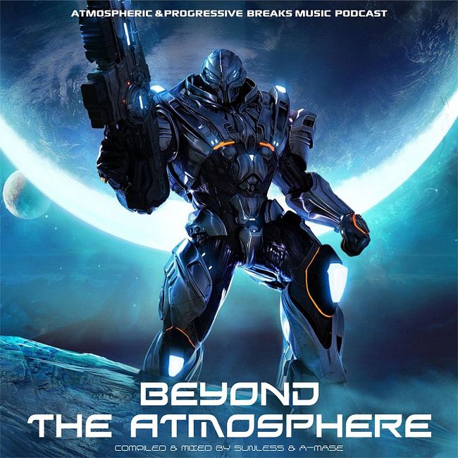 Sunless & A-Mase - Beyond The Atmosphere # 027