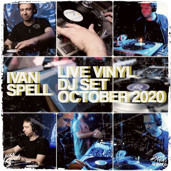 Ivan Spell - Live Vinyl DJ Set (October 2020)
