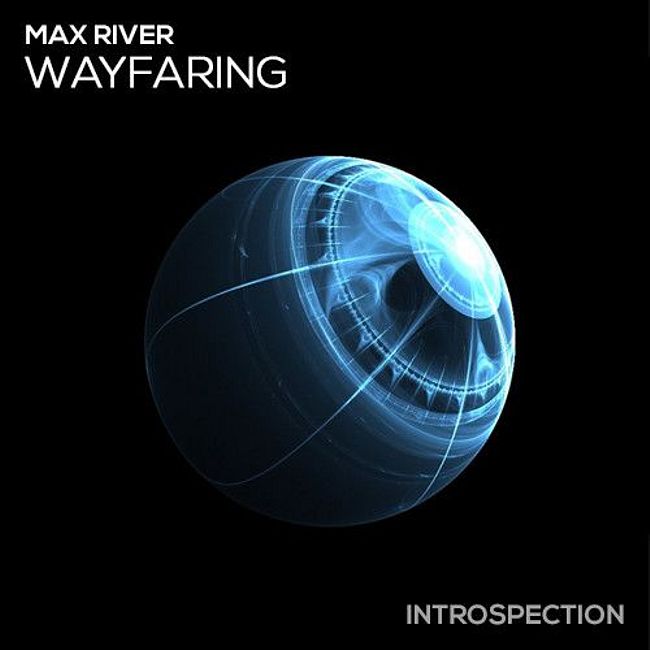 Max River - Wayfaring