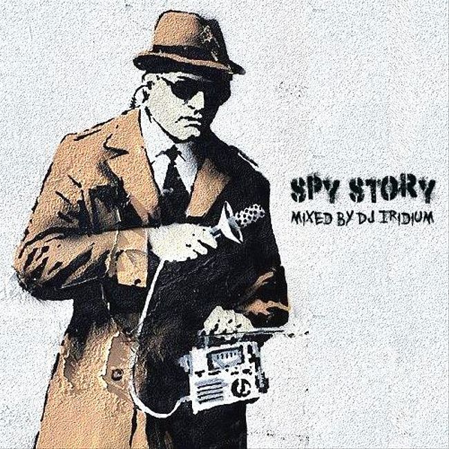 DJ Iridium - Spy Story (Mix) (16-11-17)