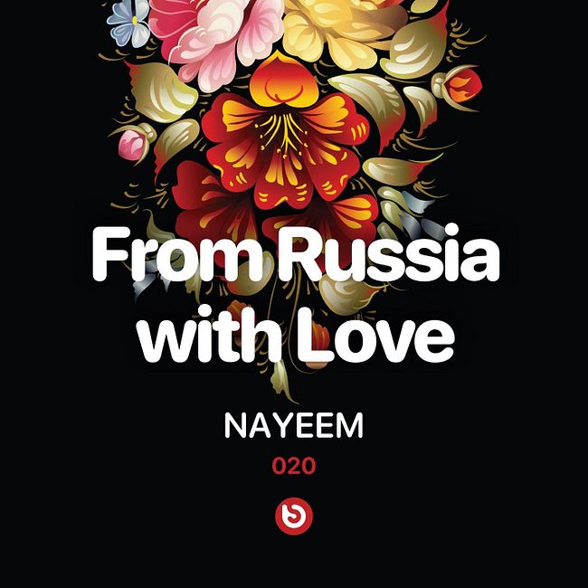 NAYEEM - From Russia With Love #020
