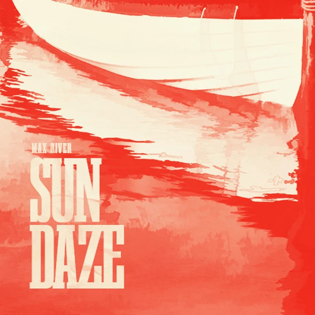 Max River - Sun Daze 2023