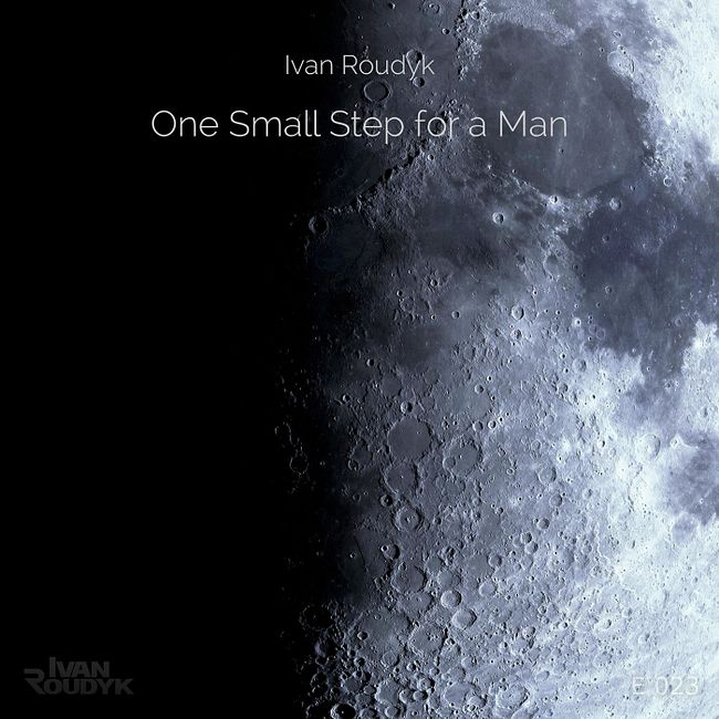 Ivan Roudyk-One Small Step for a Man(Original Mix) Electrica Records Promo