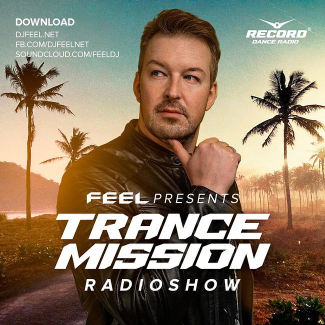 DJ Feel - Trancemission incl guest TYCOOS & ANTON BY(30-05-2022) #1073