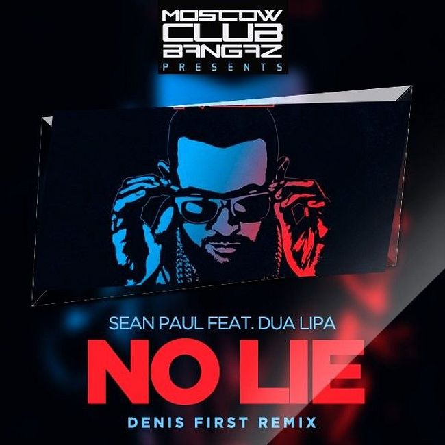Sean Paul feat. Dua Lipa – No Lie (Denis First Remix)