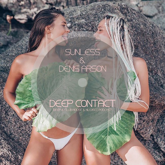 Sunless & Denis Arson - Deep Contact #36