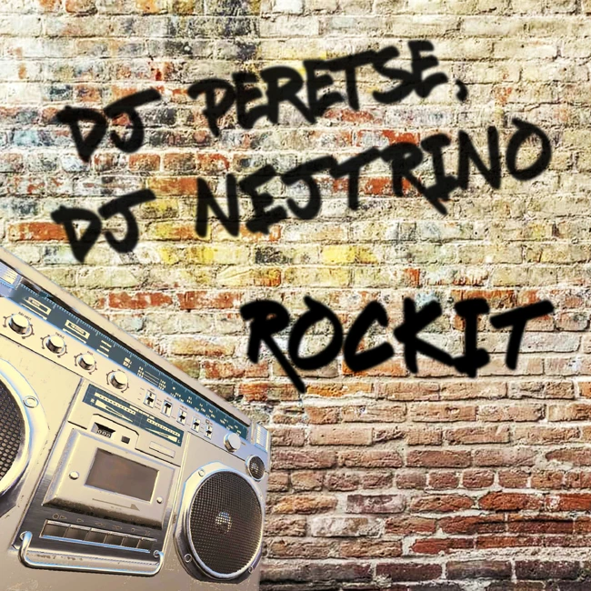 DJ Nejtrino X DJ Peretse - Rockit