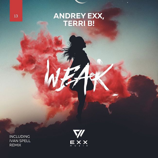 Andrey Exx feat. Terri B - Weak (Ivan Spell Remix)