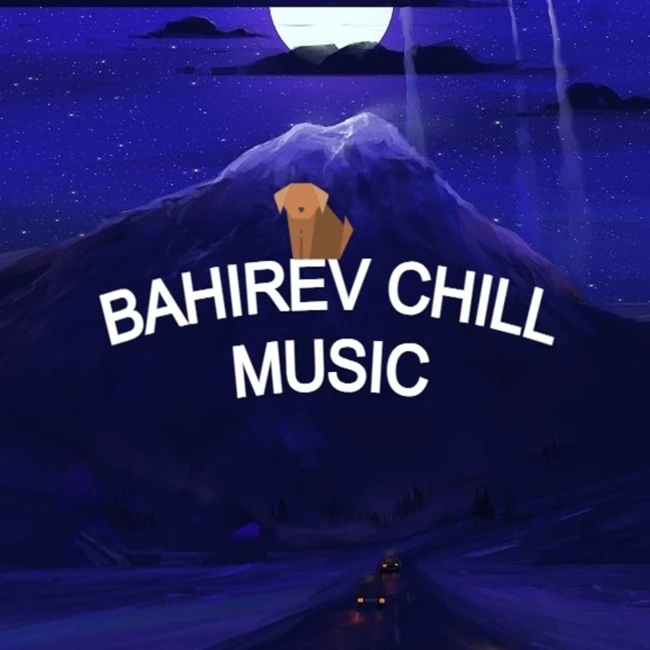 Future Chill Music #021 - Музыка для души от Бахирева #21