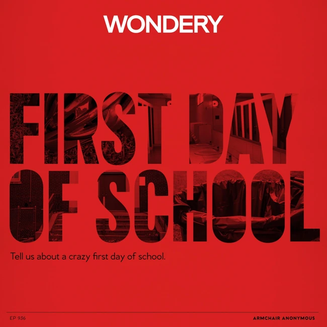 Armchair Anonymous: First Day of School