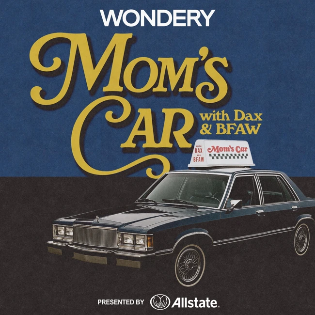 Introducing... Mom's Car with Dax Shepard & BFAW